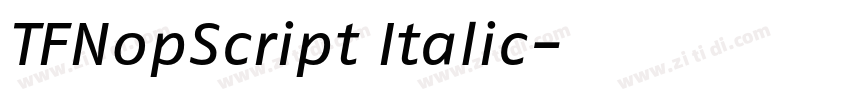 TFNopScript Italic字体转换